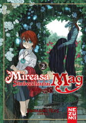 Mireasa Stravechiului Mag 2 - Yamazaki Kore (ISBN: 9786064313966)