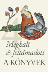 A Könyvek 4. Meghalt és feltámadott (2022)