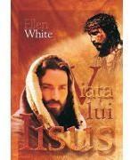 Viata lui Iisus - Ellen G. White (ISBN: 9789731018409)