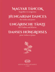MAGYAR TÁNCOK HEGEDűRE ÉS ZONGORÁRA (ISBN: 9786300185449)