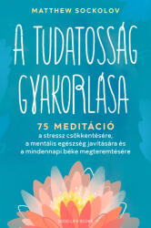 A tudatosság gyakorlása (2022)