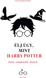 Élj úgy, mint Harry Potter (2022)