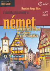 Feladatgyűjtemény a német középszintű szóbeli érettségire és nyelvvizsgára (ISBN: 9789631998368)