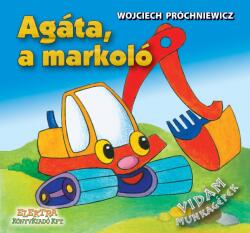 Wojciech Próchniewicz Agáta, a markoló Antikvár (ISBN: 9789639966086)