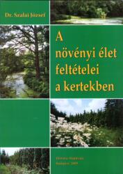 A növényi élet feltételei a kertekben (ISBN: 9789630664936)