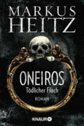 Oneiros - Tödlicher Fluch - Markus Heitz (ISBN: 9783426510445)