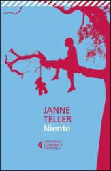 Janne Teller, M. V. D'Avino - Niente - Janne Teller, M. V. D'Avino (ISBN: 9788807884382)