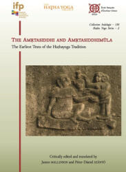 The Amrtasiddhi and Amrtasiddhimula - Mallinson, Szántó (ISBN: 9782855392455)