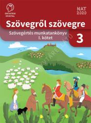 Szövegről szövegre. Szövegértés munkatankönyv 3. osztály I. kötet (ISBN: 9789634362012)