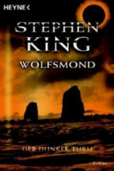 Wolfsmond - Stephen King, Wulf Bergner (ISBN: 9783453530232)