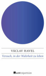 Versuch, in der Wahrheit zu leben - Václav Havel, Gabriel Laub (ISBN: 9783688109852)