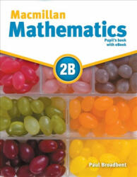 Macmillan Mathematics Level 2B Pupil's Book ebook Pack - Paul Broadbent (ISBN: 9781380000613)