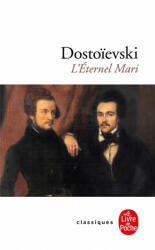 L Eternel Mari - Dostoievski (ISBN: 9782253023302)