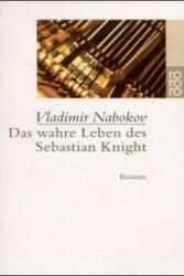 Das wahre Leben des Sebastian Knight - Vladimir Nabokov, Dieter E. Zimmer (ISBN: 9783499225451)