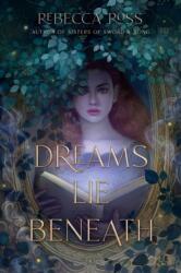 Dreams Lie Beneath (ISBN: 9780063015944)