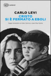 Cristo si e fermato a Eboli - Carlo Levi (ISBN: 9788806219345)