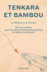Tenkara et Bambou (ISBN: 9781803613666)