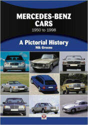 Mercedes-Benz 1950 to 1998: A Pictorial History (ISBN: 9781845843311)