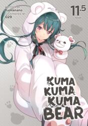Kuma Kuma Kuma Bear (ISBN: 9781638585947)