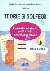 Teorie și Solfegii manual pt. cls. VIII (ISBN: 9786063117381)