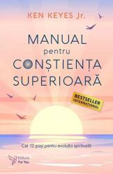 Manual pentru conștiența superioară (ISBN: 9786066394536)