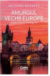 Amurgul Vechii Europe (ISBN: 9786060880677)