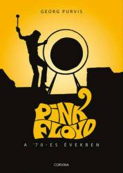 Pink Floyd a '70-es években (2022)