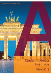 Limba moderna GERMANA, A1. 2 - Giorgio Motta (ISBN: 9786060761709)