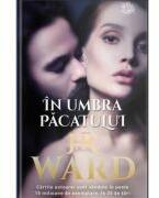In umbra pacatului - J. R. Ward (ISBN: 9786063394096)