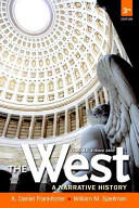 The West: A Narrative History Volume Two: Since 1400 (ISBN: 9780205180912)