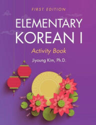 Elementary Korean I Activity Book (ISBN: 9781516542659)
