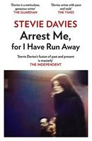 Arrest Me for I Have Run Away (ISBN: 9781912109821)