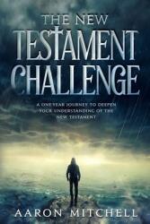 The New Testament Challenge (ISBN: 9781735434025)