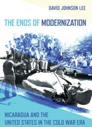 The Ends of Modernization (ISBN: 9781501756214)