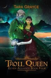 Troll Queen (ISBN: 9781943442140)