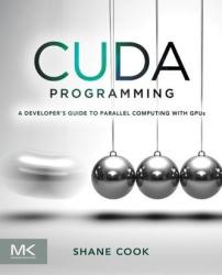 CUDA Programming - Shane Cook (2012)