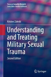 Understanding and Treating Military Sexual Trauma (ISBN: 9783030088439)