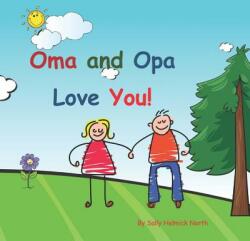 Oma and Opa Love You! : Young couple (ISBN: 9781072554240)