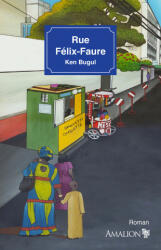 Rue Flix-Faure (ISBN: 9782359260960)