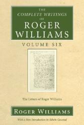 The Complete Writings of Roger Williams Volume 6 (ISBN: 9781556356087)