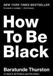 How to Be Black (2012)