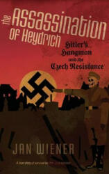 Assassination of Heydrich - Jan G Wiener (ISBN: 9781515439035)