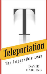 Teleportation: The Impossible Leap (ISBN: 9780471470953)