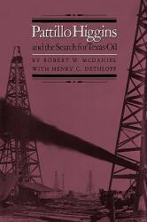 Pattillo Higgins and the Search for Texas Oil (ISBN: 9781585440412)