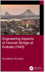 Engineering Aspects of Howrah Bridge at Kolkata (ISBN: 9780367544744)