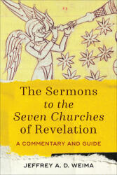 Sermons to the Seven Churches of Revelation (ISBN: 9781540964359)