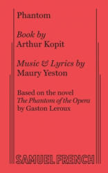 Phantom - Arthur Kopit (ISBN: 9780573693410)