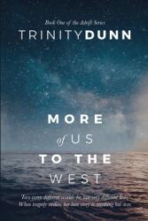 More of Us to the West (ISBN: 9781737053910)