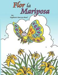 Flor La Mariposa (ISBN: 9781434396099)