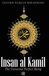 Insan al Kamil - The Universal Perfect Being ﷺ (ISBN: 9781989602027)